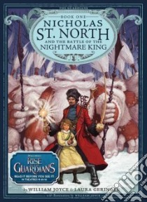 Nicholas St. North and the Battle of the Nightmare King libro in lingua di Joyce William, Geringer Laura