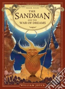 The Sandman and the War of Dreams libro in lingua di Joyce William
