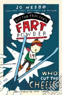 Doctor Proctor's Fart Powder libro in lingua di Nesbo Jo, Lowery Mike (ILT)
