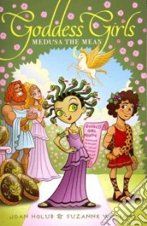 Medusa the Mean libro in lingua di Holub Joan, Williams Suzanne