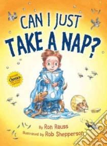 Can I Just Take a Nap? libro in lingua di Rauss Ron, Shepperson Rob (ILT)