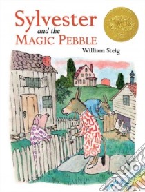 Sylvester and the Magic Pebble libro in lingua di Steig William, Steig William (ILT), Jones James Earl (NRT)
