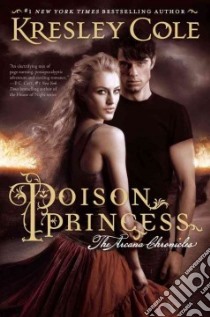 Poison Princess libro in lingua di Cole Kresley