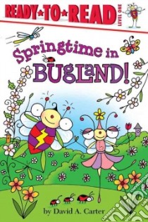 Springtime in Bugland! libro in lingua di Carter David A.
