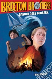 Danger Goes Berserk libro in lingua di Barnett Mac, Myers Matthew (ILT)