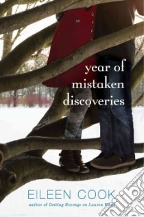 Year of Mistaken Discoveries libro in lingua di Cook Eileen