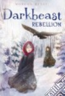 Darkbeast Rebellion libro in lingua di Keyes Morgan