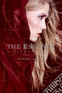 The Essence libro in lingua di Derting Kimberly