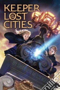 Keeper of the Lost Cities libro in lingua di Messenger Shannon