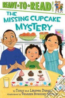 The Missing Cupcake Mystery libro in lingua di Dungy Tony, Dungy Lauren, Newton Vanessa Brantley (ILT)