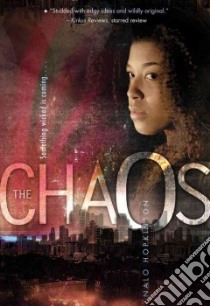 The Chaos libro in lingua di Hopkinson Nalo