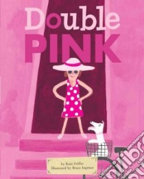 Double Pink libro in lingua di Feiffer Kate, Ingman Bruce (ILT)