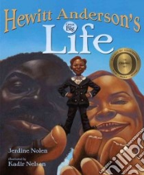 Hewitt Anderson's Great Big Life libro in lingua di Nolen Jerdine, Nelson Kadir (ILT)
