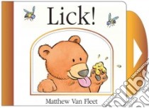 Lick! libro in lingua di Van Fleet Matthew, Van Fleet Matthew (ILT)