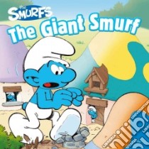 The Giant Smurf libro in lingua di Peyo