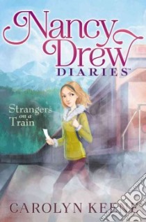 Strangers on a Train libro in lingua di Keene Carolyn