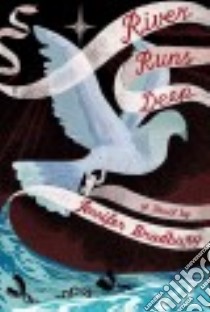 River Runs Deep libro in lingua di Bradbury Jennifer