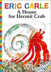 A House for Hermit Crab libro in lingua di Carle Eric, Nobbs Keith (NRT)