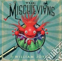 The Mischievians libro in lingua di Joyce William