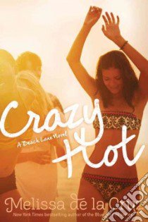 Crazy Hot libro in lingua di De la Cruz Melissa