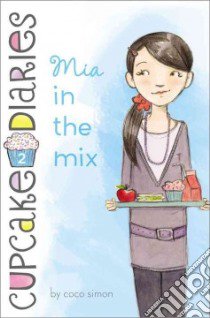 Mia in the Mix libro in lingua di Simon Coco
