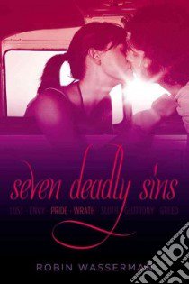 Seven Deadly Sins libro in lingua di Wasserman Robin