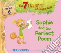 Sophie and the Perfect Poem libro in lingua di Covey Sean, Curtis Stacy (ILT)
