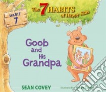 Goob and His Grandpa libro in lingua di Covey Sean, Curtis Stacy (ILT)