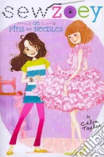 On Pins and Needles libro in lingua di Taylor Chloe, Zhang Nancy (ILT)