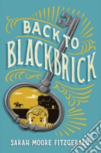 Back to Blackbrick libro in lingua di Fitzgerald Sarah Moore