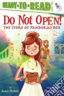 Do Not Open! libro in lingua di Holub Joan, Jones Dani (ILT)