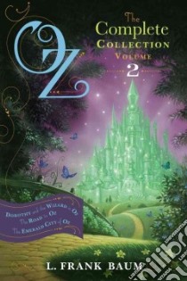 Oz, The Complete Collection, Volume 2 libro in lingua di Baum L. Frank