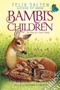 Bambi's Children libro in lingua di Salten Felix, Cowdrey Richard (ILT), Fles Barthold (TRN), Tilley R. Sudgen (EDT)