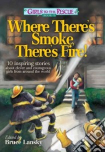 Where There's Smoke, There's Fire! libro in lingua di Lansky Bruce (EDT)