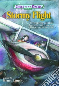 Stormy Flight libro in lingua di Lansky Bruce (EDT)