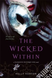 The Wicked Within libro in lingua di Keaton Kelly