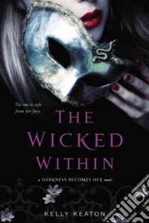 The Wicked Within libro in lingua di Keaton Kelly