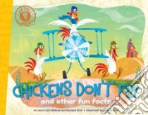 Chickens Don't Fly libro in lingua di DiSiena Laura Lyn, Eliot Hannah, Oswald Pete (ILT)