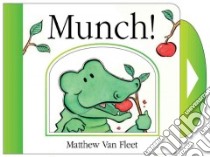 Munch! libro in lingua di Van Fleet Matthew
