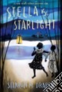 Stella by Starlight libro in lingua di Draper Sharon M.