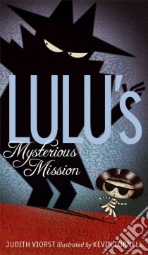 Lulu's Mysterious Mission libro in lingua di Viorst Judith, Cornell Kevin (ILT)