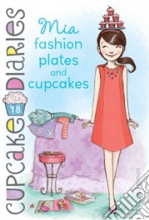 Mia Fashion Plates and Cupcakes libro in lingua di Simon Coco