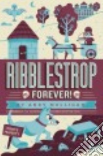 Ribblestrop Forever! libro in lingua di Mulligan Andy