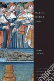 Medieval Medicine libro in lingua di Wallis Faith (EDT)