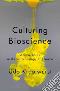 Culturing Bioscience libro in lingua di Krautwurst Udo