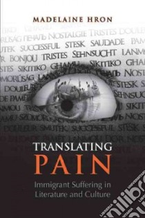 Translating Pain libro in lingua di Hron Madelaine