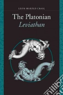 The Platonian Leviathan libro in lingua di Craig Leon Harold