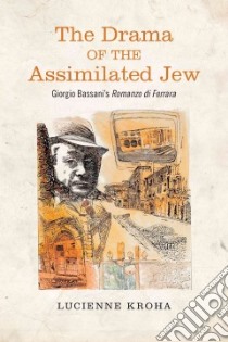 The Drama of the Assimilated Jew libro in lingua di Kroha Lucienne