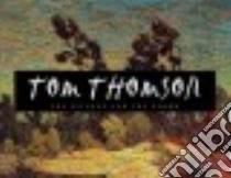 Tom Thomson libro in lingua di Silcox David P., Town Harold