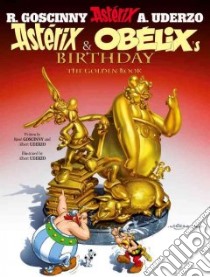 Asterix and Obelix's Birthday libro in lingua di Goscinny Rene, Uderzo Albert (ILT)